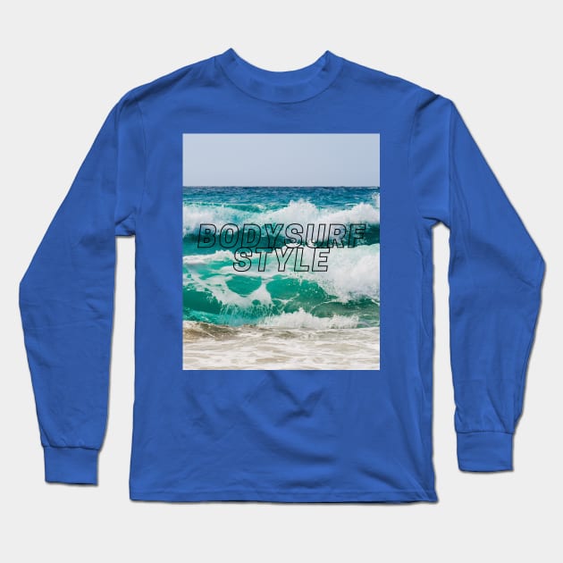 2021 BODYSURF STYLE Long Sleeve T-Shirt by bodyinsurf